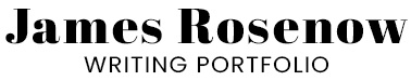 James Rosenow writing portfolio logo